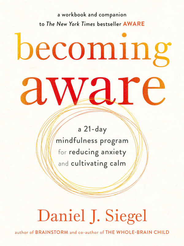 Cover for Becoming Aware by Daniel J. Siegel
